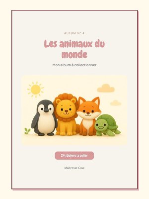 Album à collectionner n° 4 : Les animaux du monde