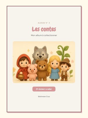 Album à collectionner n° 3 : Les contes