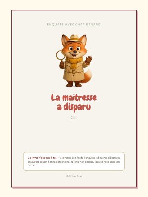 Enquête avec Chef Renard : La maitresse a disparu